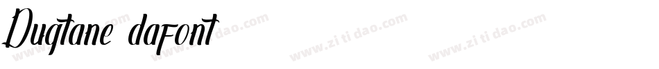 Dugtane (dafont)字体转换